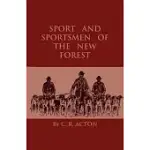 SPORT AND SPORTSMEN OF THE NEW FOREST