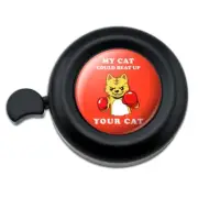 My Cat Could Beat Up Your Cat Funny Handlebar Bike Bell