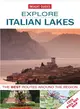 Insight Guides Explore Italian Lakes ― The Best Routes Around the Region