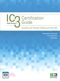 在飛比找三民網路書店優惠-Ic3 Certification Guide Using 