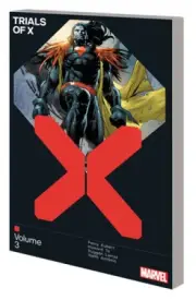 Trials Of X Vol. 3 by Benjamin Percy