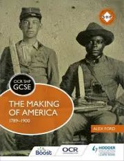 Ocr Gcse History Shp: the Making of America 1789-1900 by Alex Ford (English) Pap