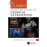 【華通書坊】CLARK'S ESSENTIAL GUIDE TO CLINICAL ULTRASOUND /DODGEON 9780367775087