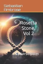 Rosetta Stone Vol 2: Delilah's Children by L.J. Preston, Jr Paperback Book