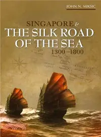 在飛比找三民網路書店優惠-Singapore and the Silk Road of