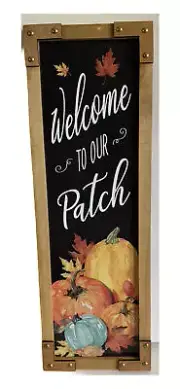 Fall Decor - Autumn Pumpkin Leaves WELCOME To Our Patch Home Or Office 8X22in
