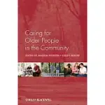 CARING FOR OLDER PEOPLE IN THE COMMUNITY