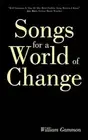 Songs for a World of Change by William Gammon (English) Paperback Book