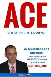 Ace Your Job Interview by Gal Sivan (English) Paperback Book