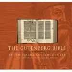 THE GUTENBERG BIBLE AT THE HARRY RANSOM CENTER