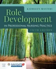 New Role Development in Professional Nursing Practice Paperback Textbook
