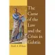 The Curse of the Law and the Crisis in Galatia