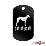 Got Whippet Engraved Keychain GI Tag dog english Many Colors