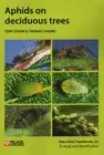 Aphids on deciduous trees (Naturalists' Handbooks) by Dixon, Tony