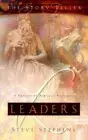 Leaders: A Gallery of Biblical Portraits [STORY TELLER]