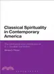 Classical Spirituality in Contemporary America ― The Confluence and Contribution of G.i. Gurdjieff and Sufism