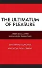 Karlen Dallakyan - Ultimatum of Pleasure Behavioral Economics and So - T555z
