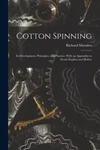 在飛比找博客來優惠-Cotton Spinning: Its Developme