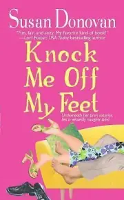 Knock Me Off My Feet by Donovan, Susan in New