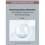 ADVANCING LIBRARY EDUCATION: TECHNOLOGICAL INNOVATION AND INSTRUCTIONAL DESIGN