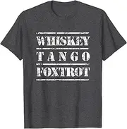 [VidiAmazing] Mens Whiskey Tango Foxtrot T-Shirt Military Design ds1703 T-Shirt