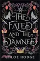 The Fated and the Damned