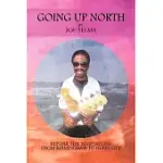 GOING UP NORTH: BEFORE THE TEMPTATIONS FROM BIRMINGHAM TO HUMANITY