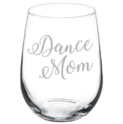 Dance Mom Script Stemmed / Stemless Wine Glass