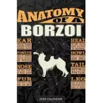 ANATOMY OF A BORZOI: BORZOI 2020 CALENDAR - CUSTOMIZED GIFT FOR BORZOI DOG OWNER