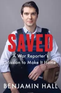 在飛比找博客來優惠-Saved: A War Reporter’s Missio