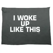 Woke Up Like This - Funny Novelty Sports Microfiber Towel Gift Gifts