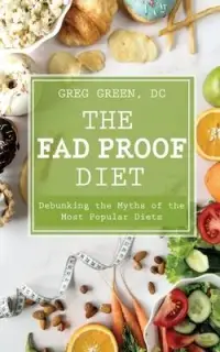 在飛比找博客來優惠-The Fad Proof Diet: Debunking 