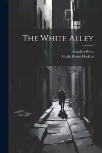 在飛比找博客來優惠-The White Alley