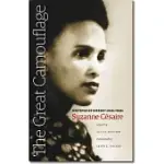 THE GREAT CAMOUFLAGE: WRITINGS OF DISSENT (1941-1945)