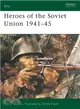 Heroes Of The Soviet Union, 1941-1945
