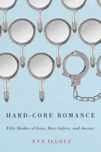 在飛比找博客來優惠-Hard-Core Romance: Fifty Shade