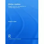 DIVINE JUSTICE: RELIGION AND THE DEVELOPMENT OF CHINESE LEGAL CULTURE