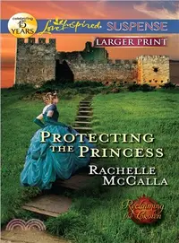 在飛比找三民網路書店優惠-Protecting the Princess