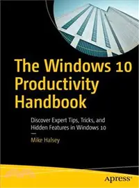 在飛比找三民網路書店優惠-The Windows 10 Productivity Ha