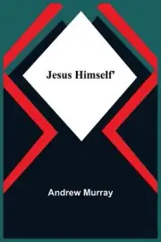 Jesus Himself' by Andrew Murray Paperback Book