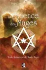 La Science des Mages: Trait� Initiatique de Haute Magie (Paperback or Softback)