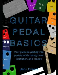 在飛比找誠品線上優惠-Guitar Pedal Basics: Your guid