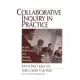 Collaboratiave Inquiry in Practice: Action, Reflection, and Meaning Making