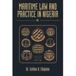 MARITIME LAW AND PRACTICE IN NIGERIA: NIL