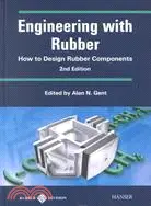 在飛比找三民網路書店優惠-Engineering With Rubber: How t