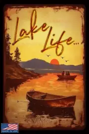LAKE LIFE! 8"X12" ALL WEATHER METAL SIGN! USA MADE! LODGE FISHING CAMP MAN CAVE