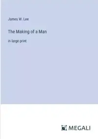 在飛比找博客來優惠-The Making of a Man: in large 