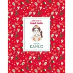 LITTLE GUIDE TO GREAT LIVES:FRIDA KAHLO【禮筑外文書店】(精裝)