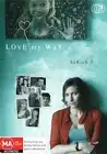 Love My Way Series 3 DVD Australian Season Three 2006
