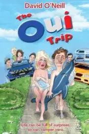 The Oui Trip by David O'Neill